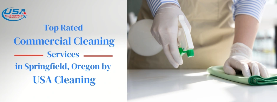 top rated commercial cleaning in springfield,or